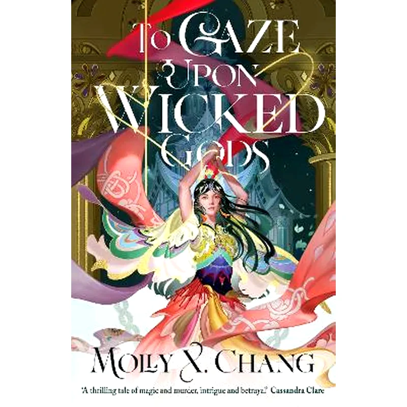 To Gaze Upon Wicked Gods