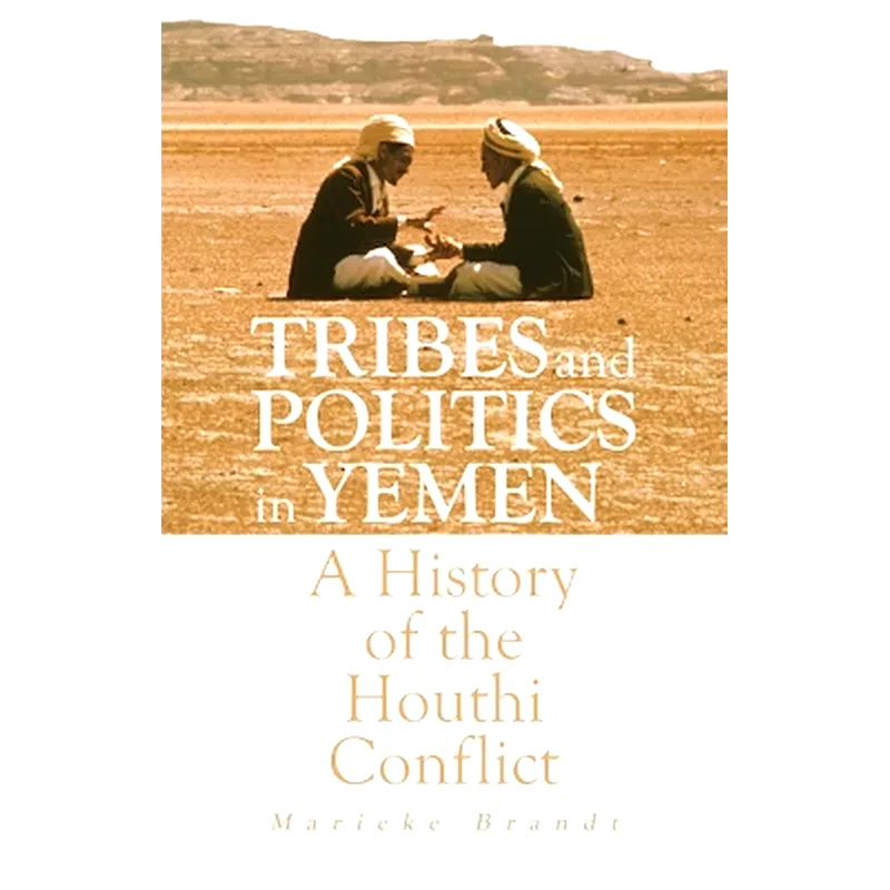 Tribes and Politics in Yemen