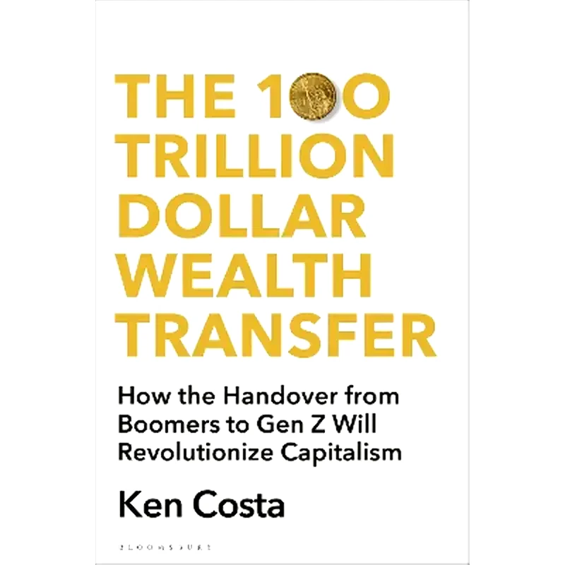 The 100 Trillion Dollar Wealth Transfer