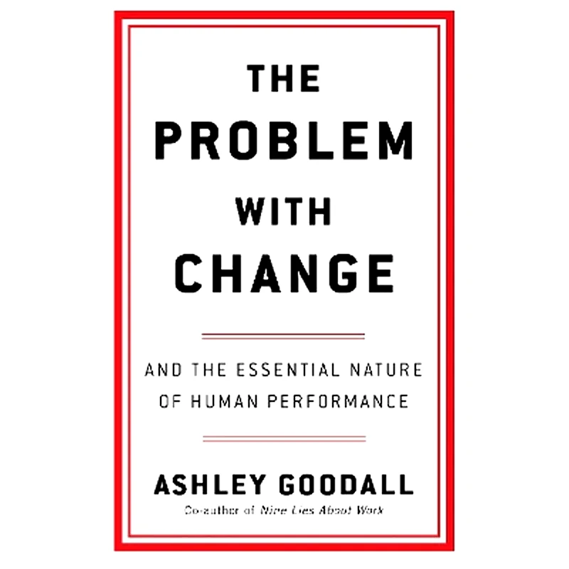 The Problem With Change