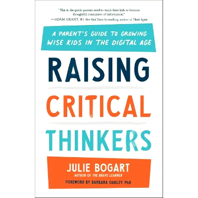 Raising Critical Thinkers
