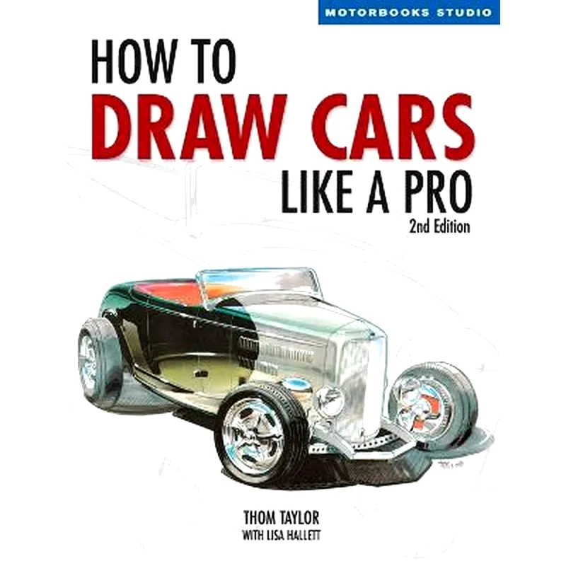 How to Draw Cars Like a Pro, 2nd Edition