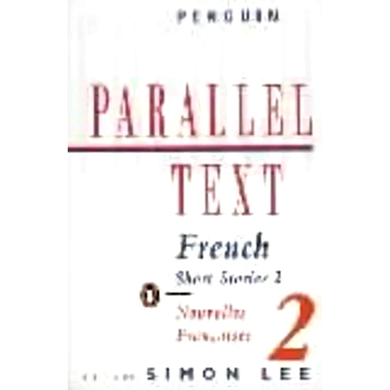 Parallel Text: French Short Stories