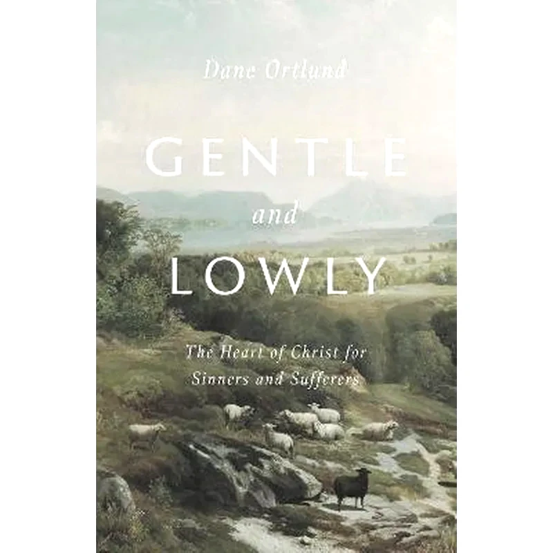 Gentle and Lowly