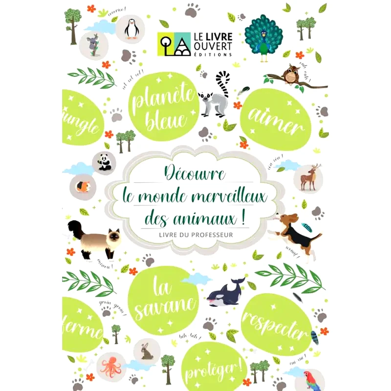 Decouvre Le Monde Merveilleux Des Animaux
