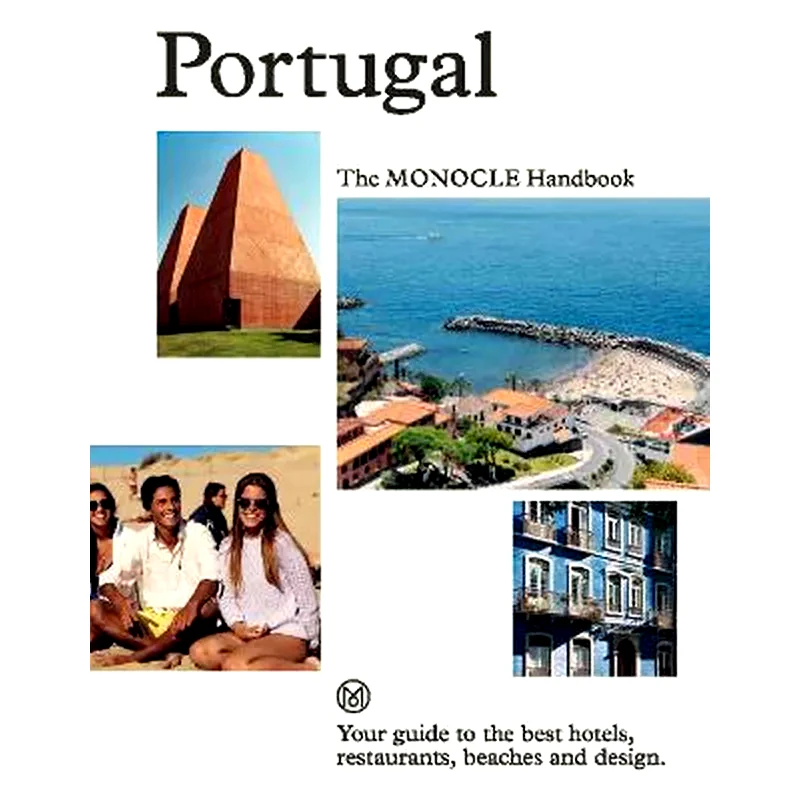 Portugal: The Monocle Handbook