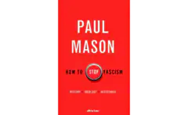 How to Stop Fascism