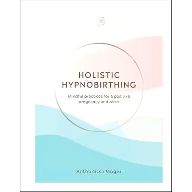 Holistic Hypnobirthing