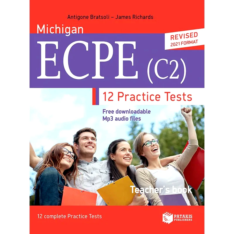 Michigan ECPE (C2) 12 complete practice tests - Teachers book (REVISED EDITION)