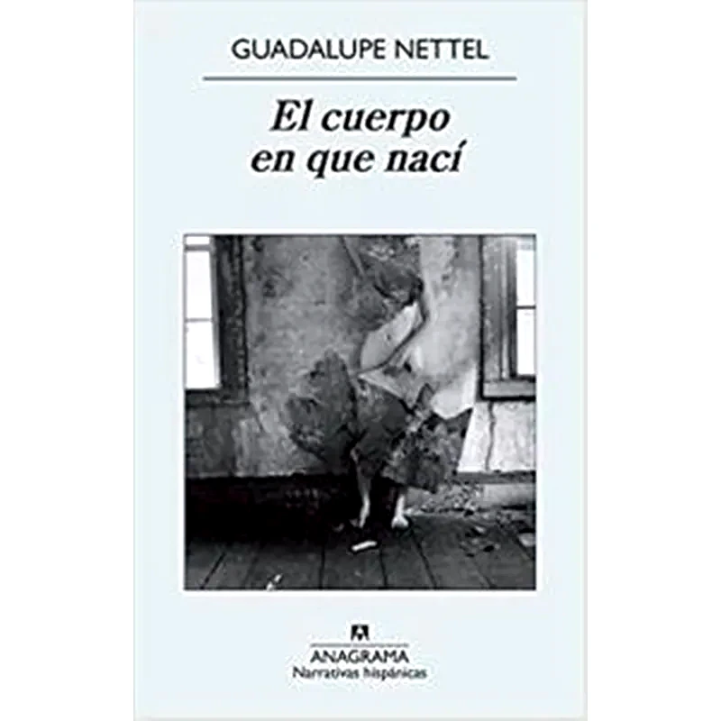 El Cuerpo En Que Naci
