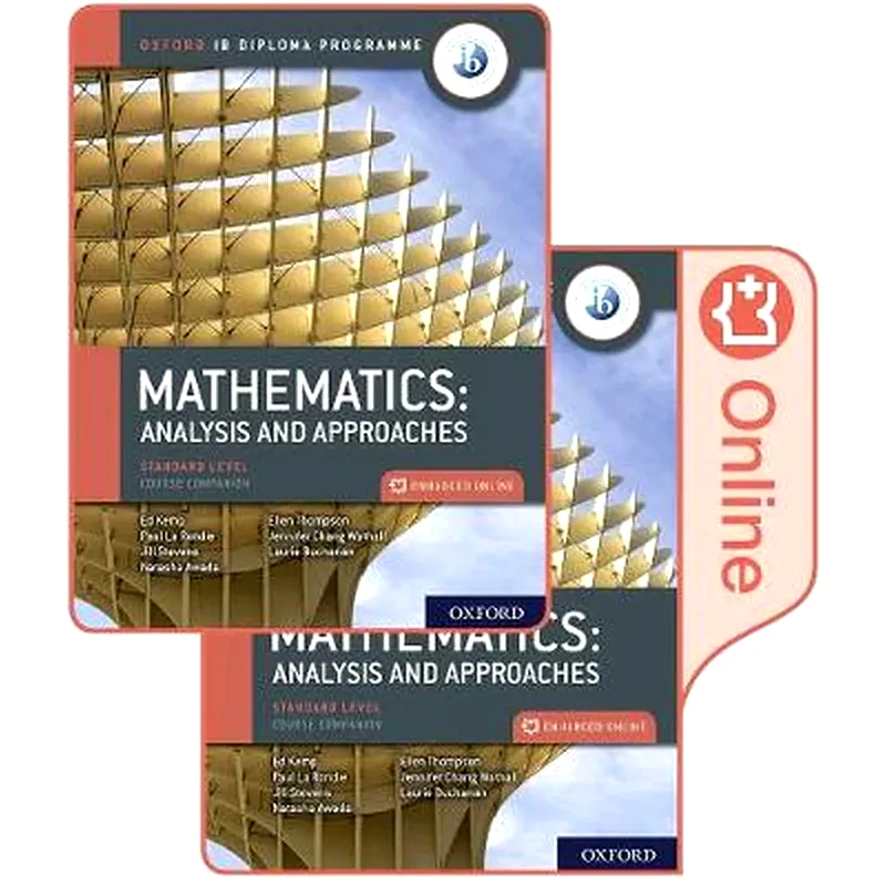 Oxford IB Diploma Programme: IB Mathematics: analysis and approaches, Standard Level, Print and Enhanced Online Course Book Pack