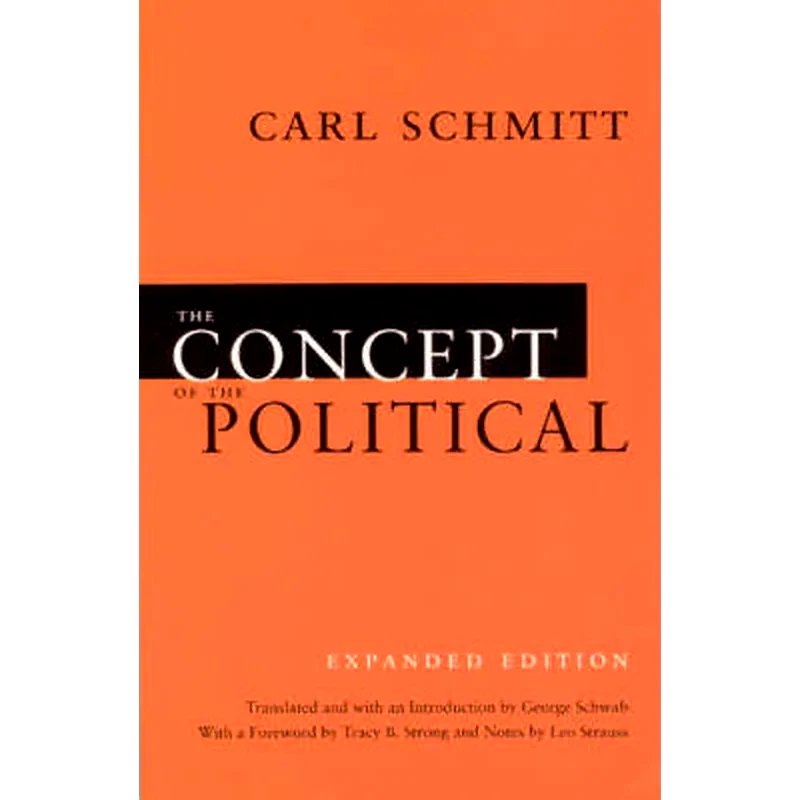 Concept of the Political - Expanded Edition