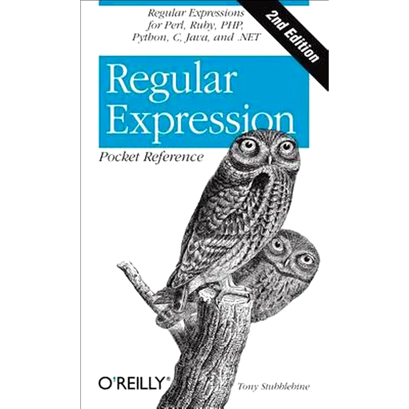 Regular Expression Pocket Reference 2e