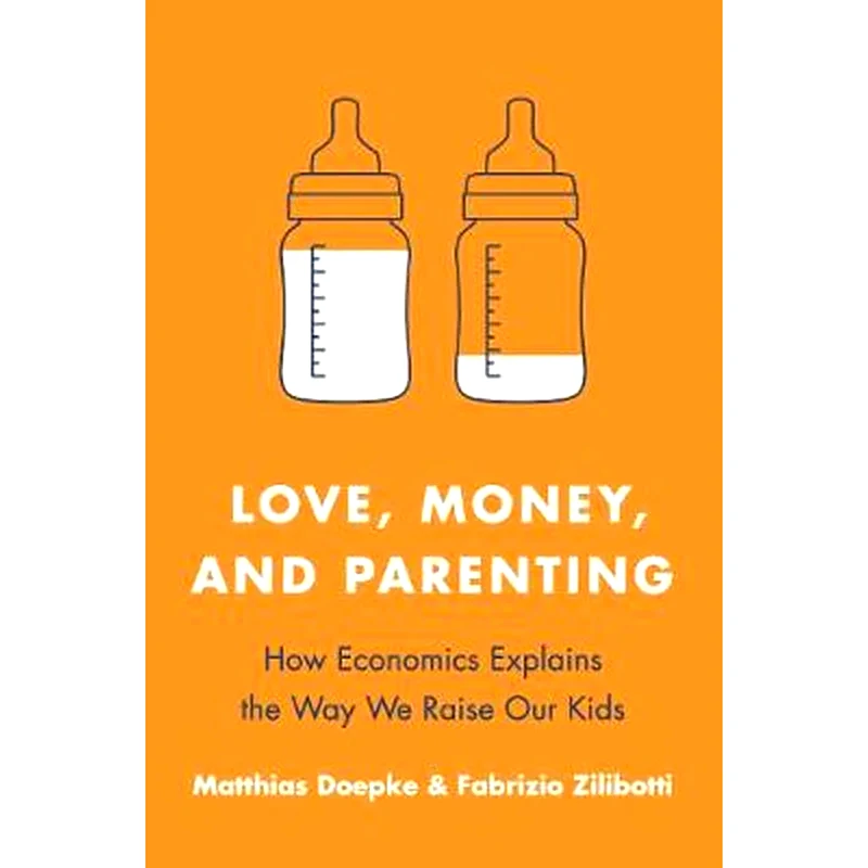 Love, Money, and Parenting