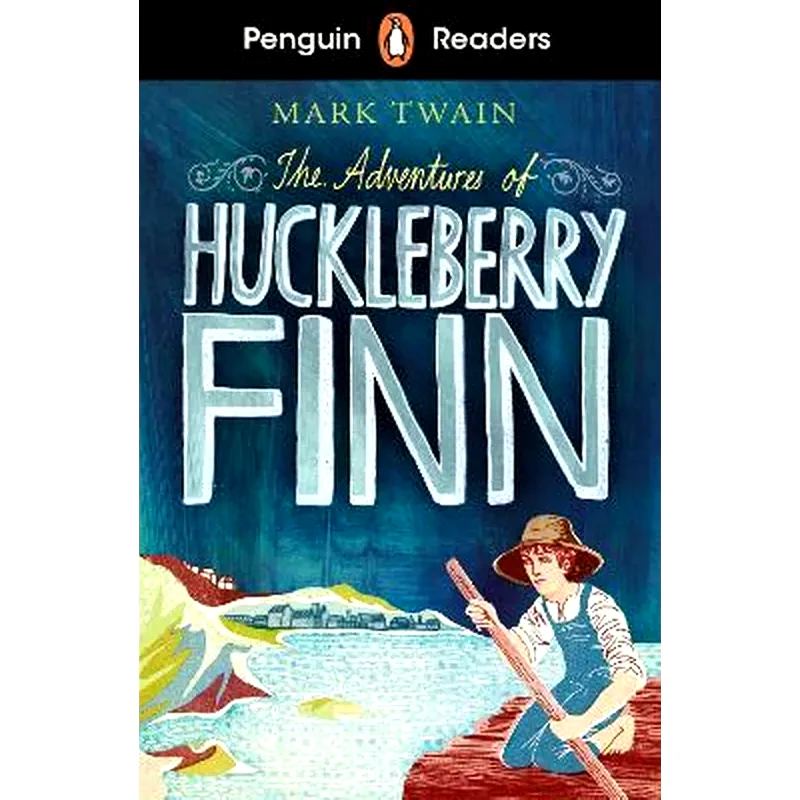 The Adventures of Huckleberry Finn - Penguin Readers Level 2