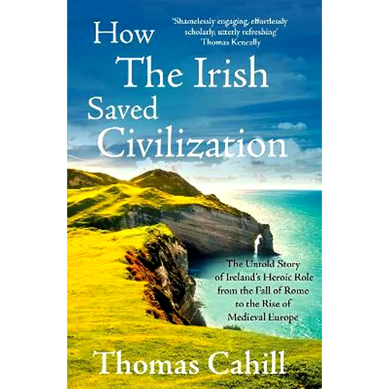 How The Irish Saved Civilization