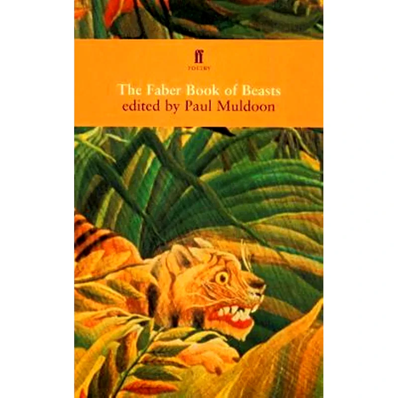 The Faber Book of Beasts