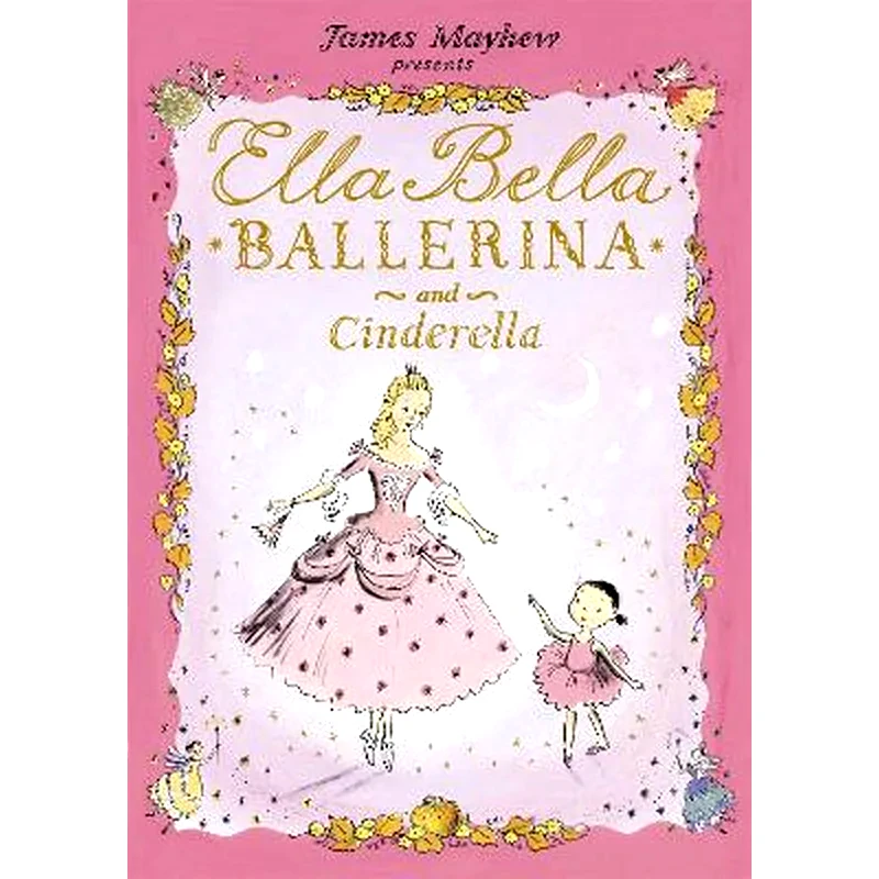 Ella Bella Ballerina and Cinderella