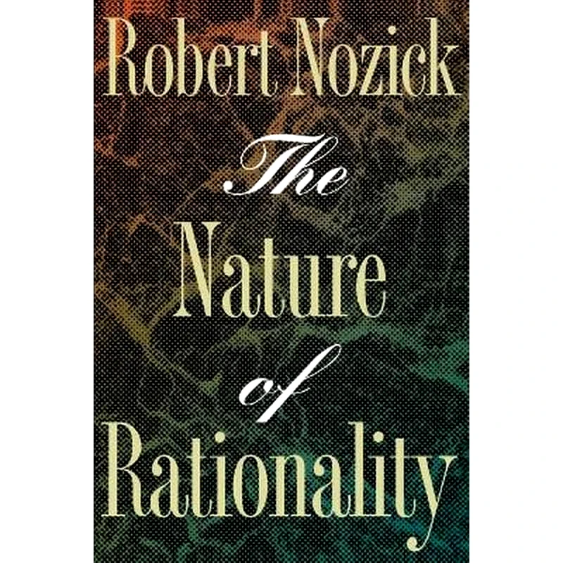The Nature of Rationality