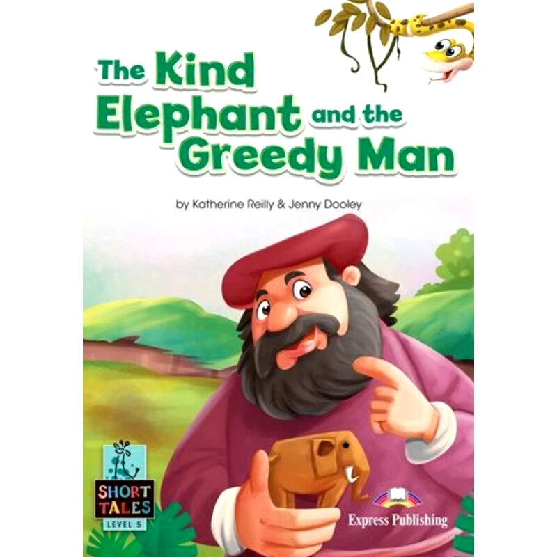 The Kind Elephant and the Greedy Man, Students Book (with DigiBooks App)(+ Audios, + Key Download)