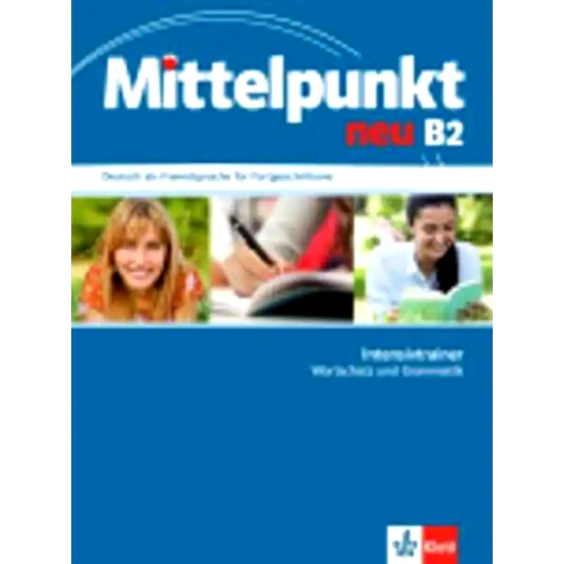Mittelpunkt B2 Intesivtrainer Neu