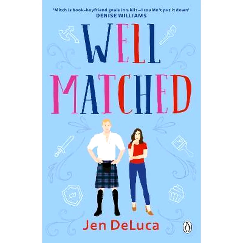 Well Matched : The addictive and feel-good Willow Creek TikTok romance