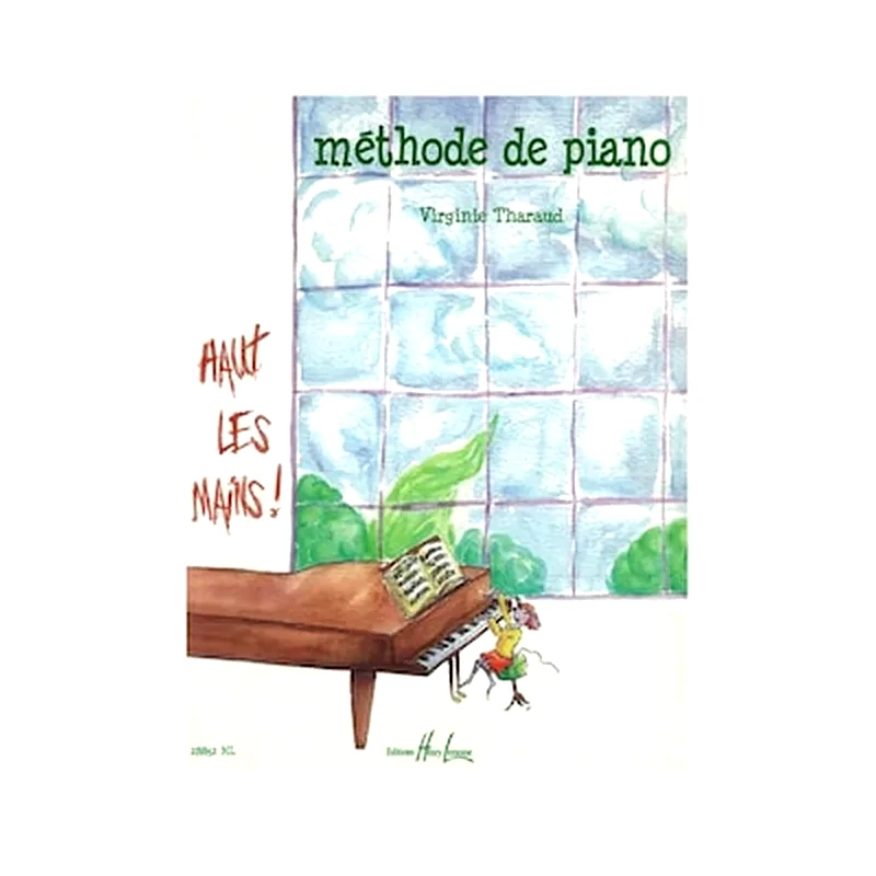 HENRY LEMOINE Tharaud - Haut Les Mains! Methode De Piano