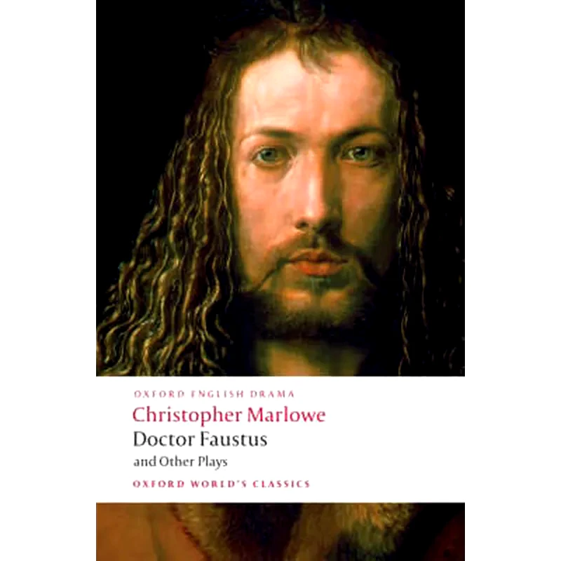 Doctor Faustus and Other Plays Parts I and II Doctor Faustus and Other Plays Doctor Faustus, A- and B-Texts; The Jew of Malta; Edward II