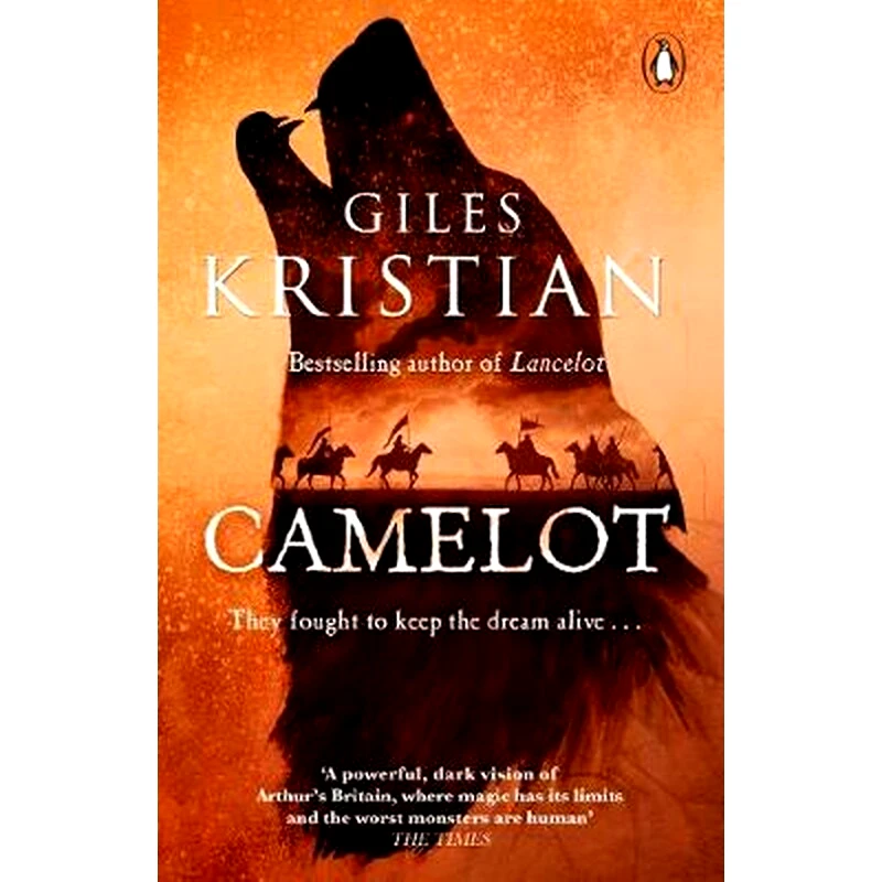 Camelot : The epic new novel from the author of Lancelot