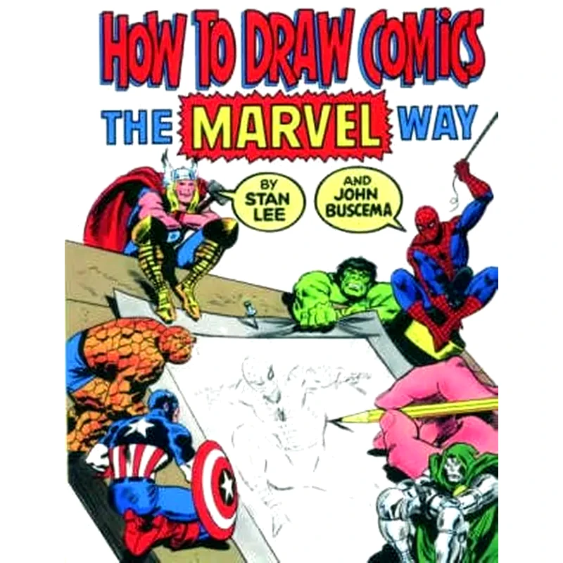 How to Draw Comics the Marvel Way