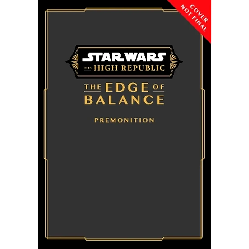 Star Wars: The High Republic, The Edge of Balance: Premonition