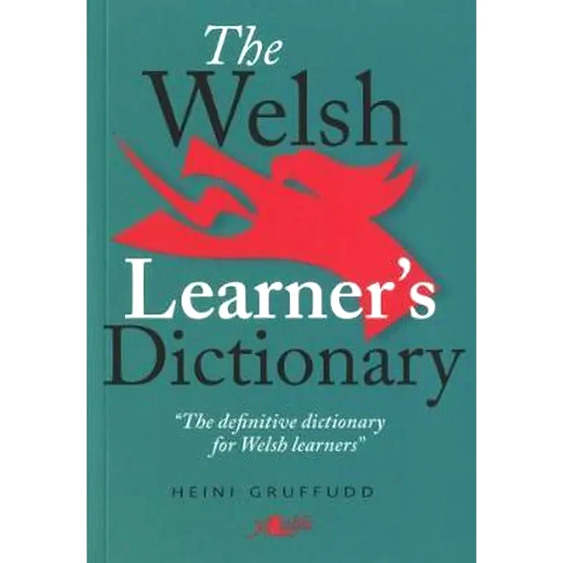 Welsh Learners Dictionary, The / Geiriadur y Dysgwyr