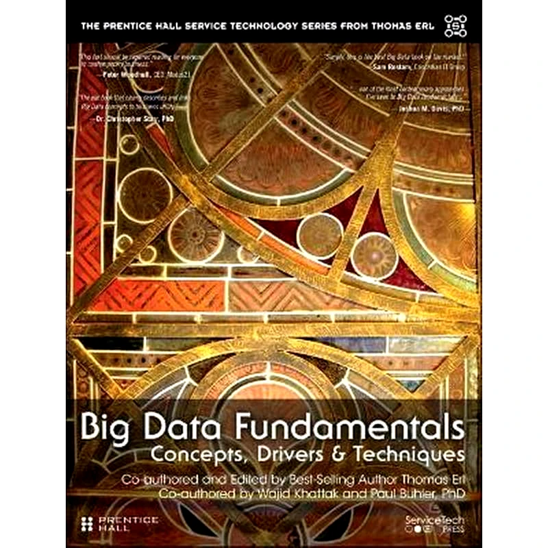 Big Data Fundamentals: Concepts, Drivers Techniques