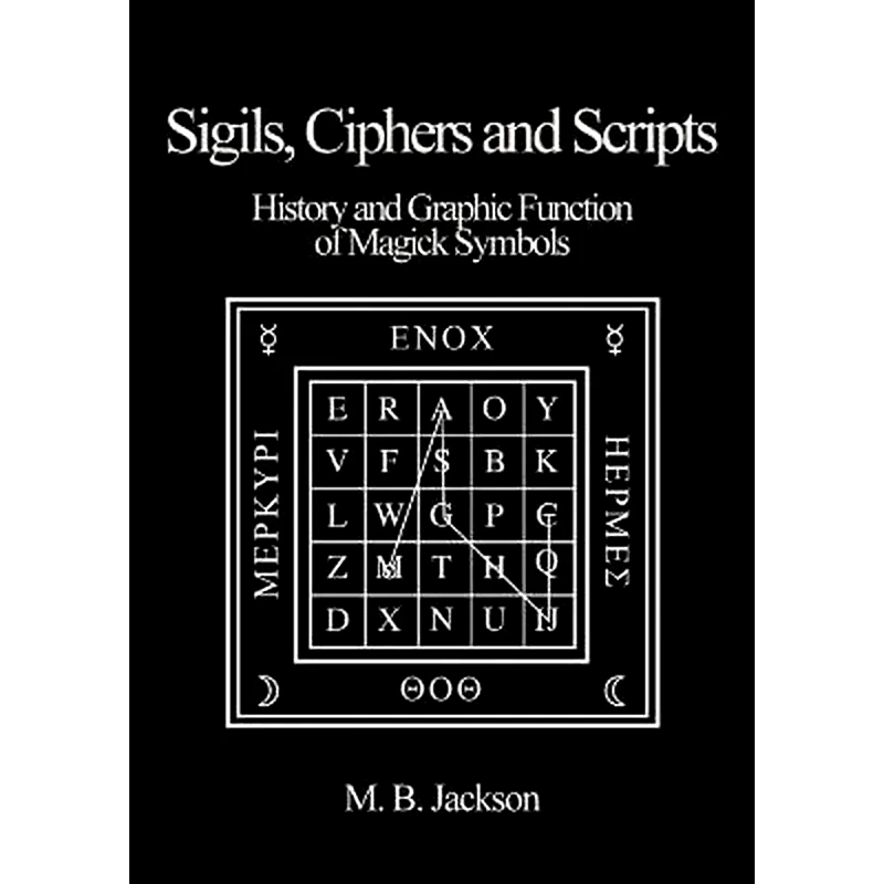 Sigils, Ciphers and Scripts