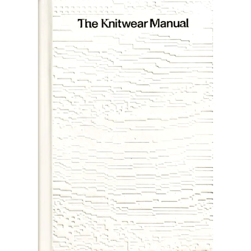 The Knitwear Manual