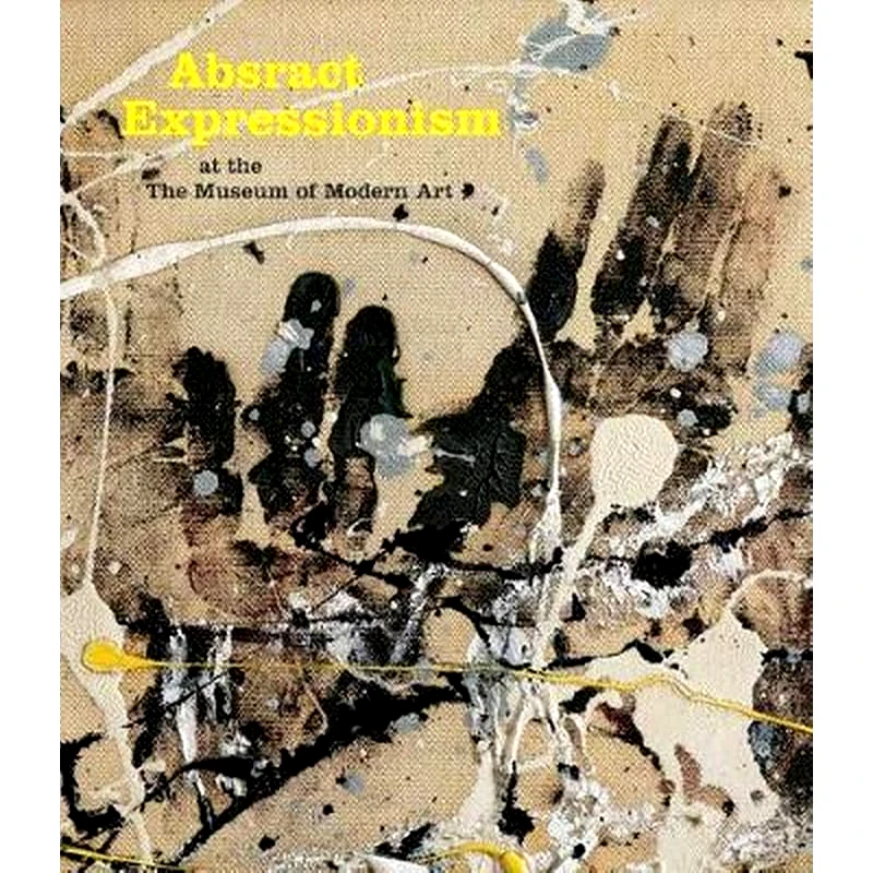 Abstract Expressionism at The Museum of Modern Art