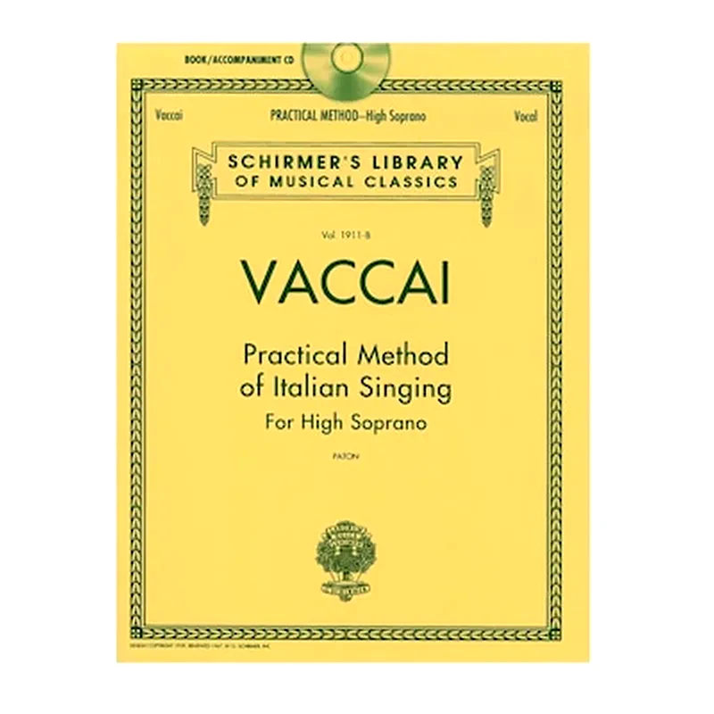 G. SCHIRMER Vaccai - Practical Method Of Italian Singing: High Soprano - Cd