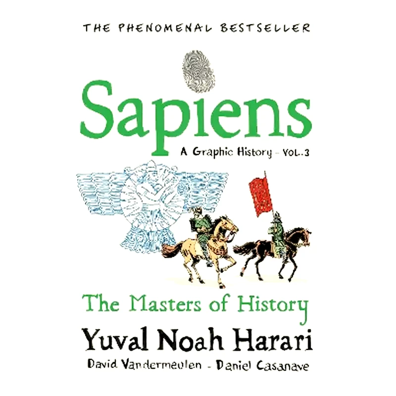 Sapiens A Graphic History, Volume 3