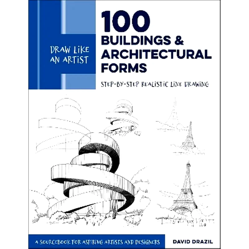 Draw Like an Artist: 100 Buildings and Architectural Forms