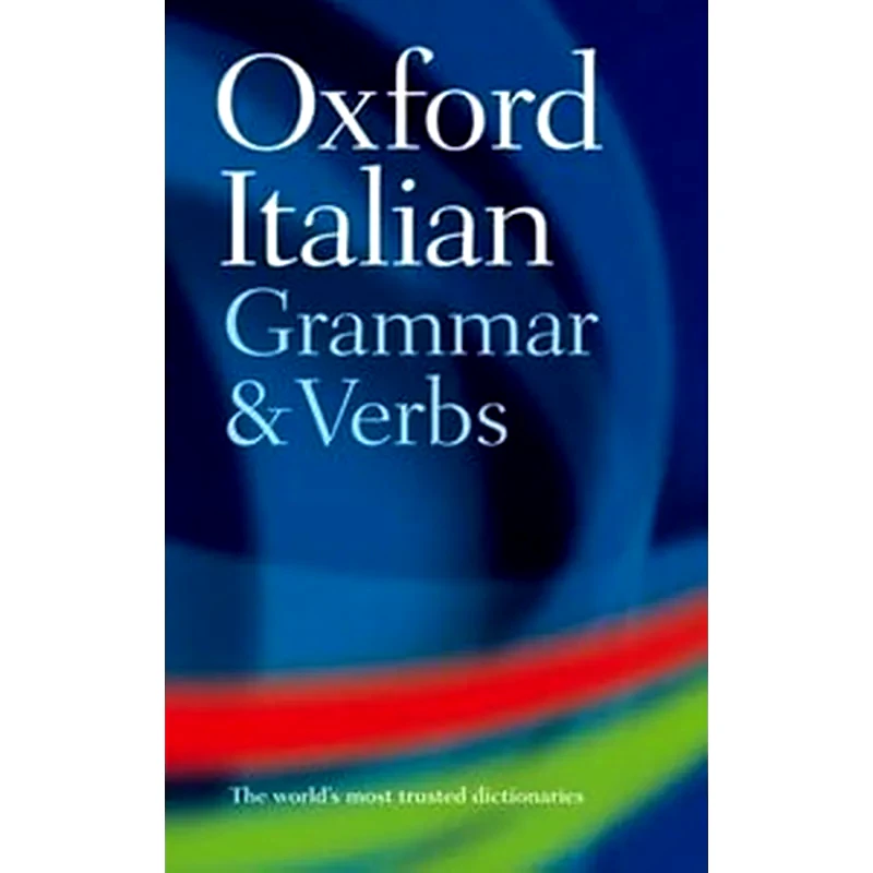 Oxford Italian Grammar and Verbs