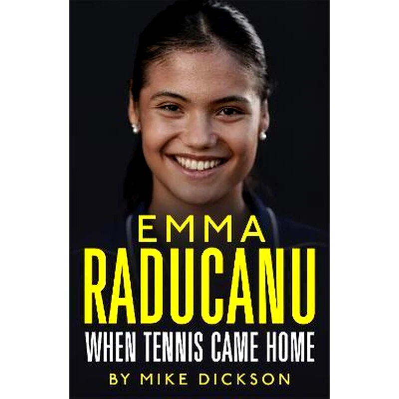 Emma Raducanu: When Tennis Came Home