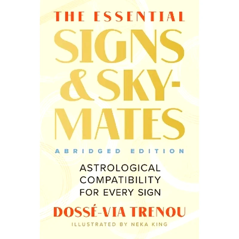 The Essential Signs Skymates (Abridged Edition)