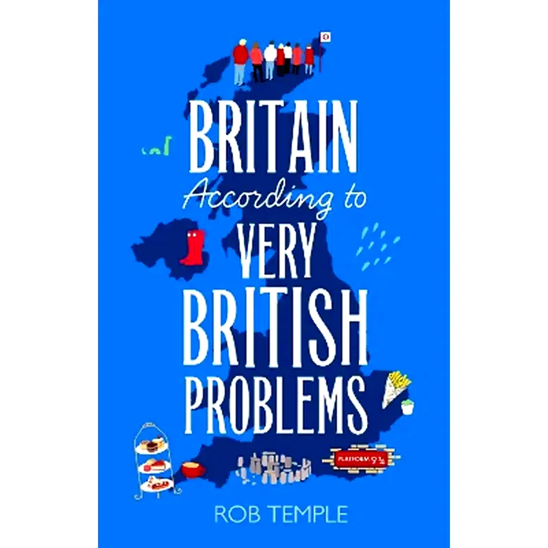 Britain According to Very British Problems