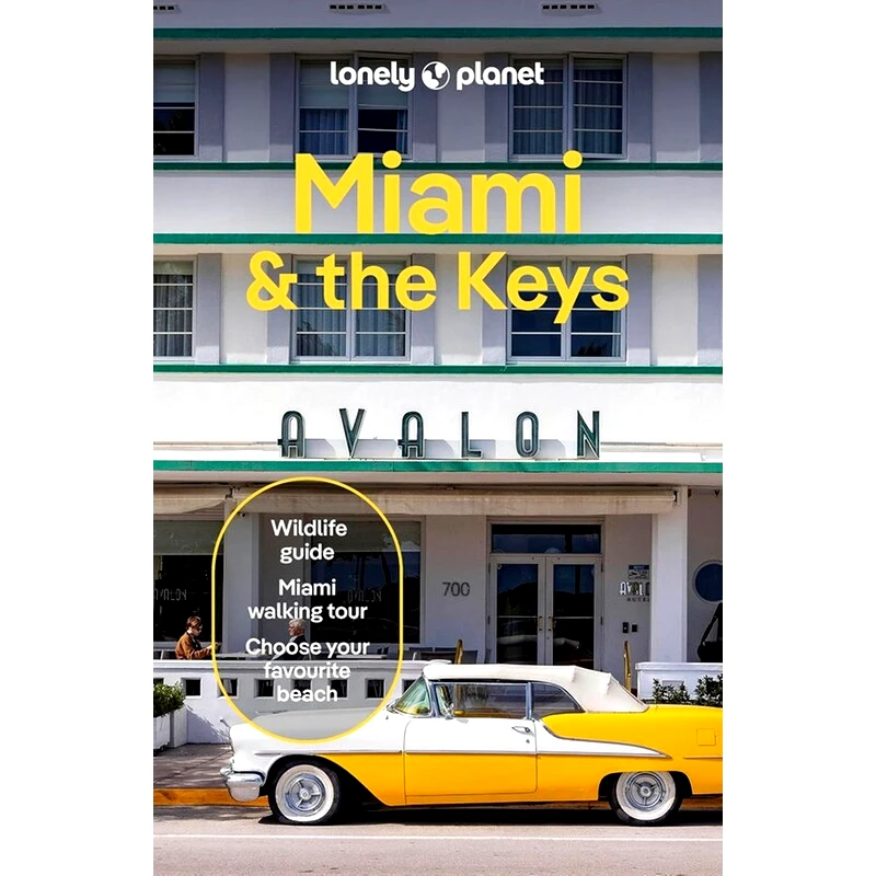 Lonely Planet Miami the Keys