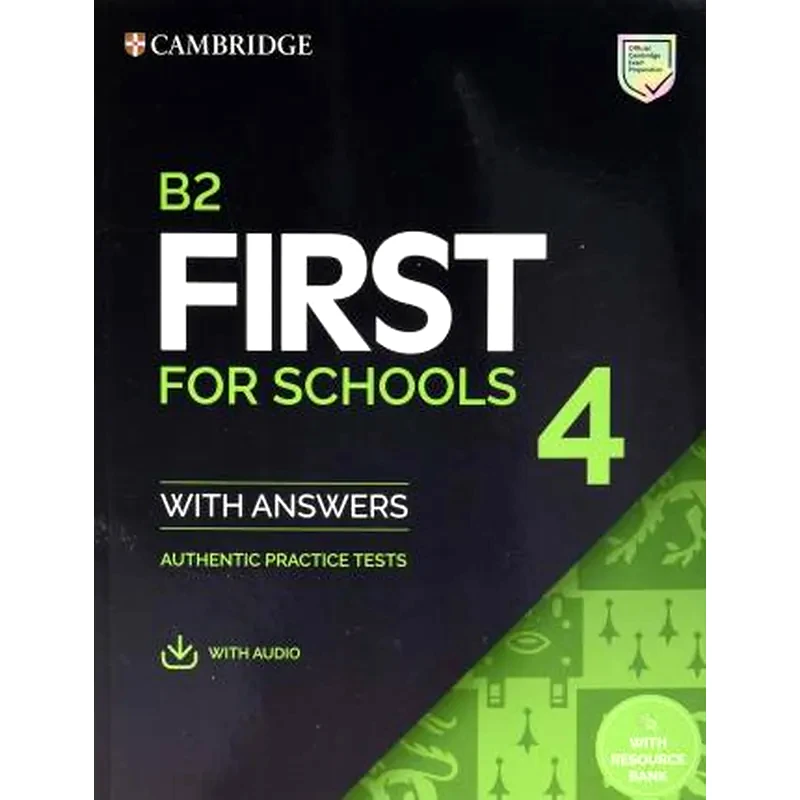 B2 First for Schools 4 Students Book with Answers with Audio with Resource Bank