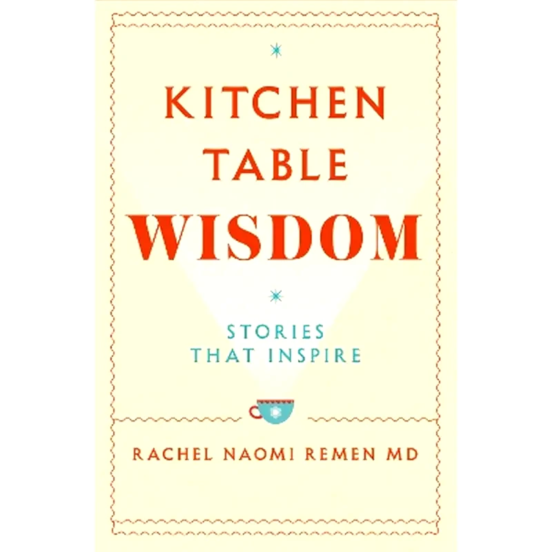 Kitchen Table Wisdom