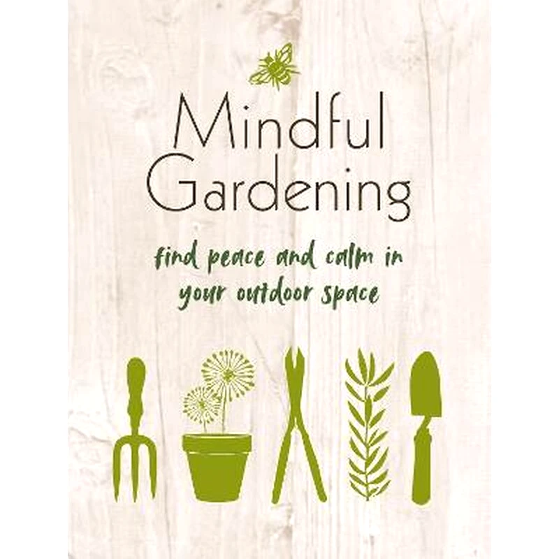Mindful Gardening