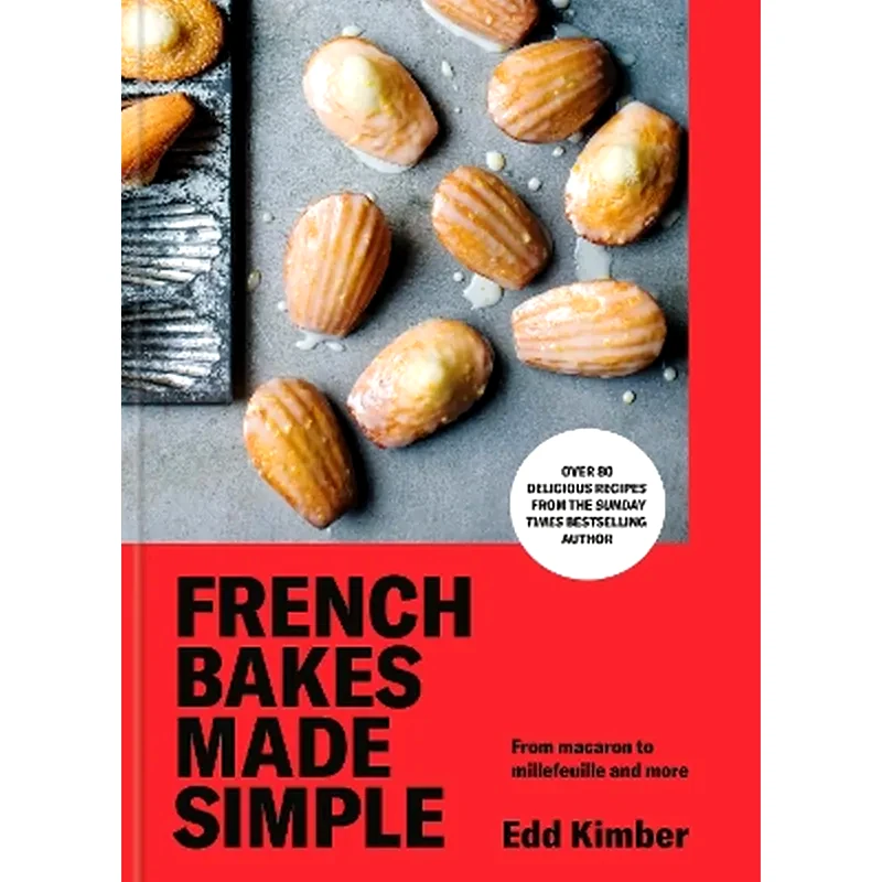 French Bakes Made Simple