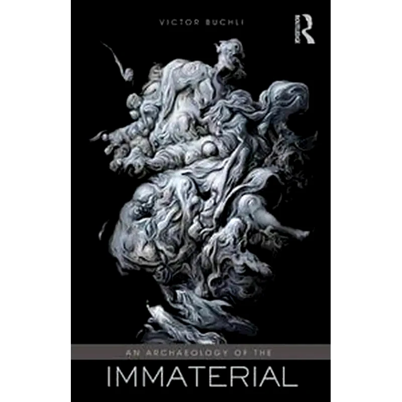 An Archaeology of the Immaterial