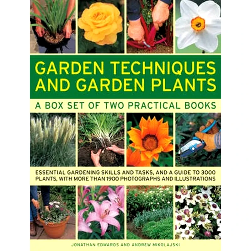 Garden Techniques and Garden Plants